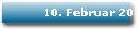 10. Februar 2016