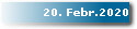 20. Febr.2020