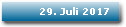 29. Juli 2017