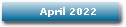 April 2022