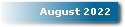 August 2022