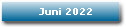Juni 2022